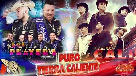 Los Player S De Tuzantla Ft Tierra Cali Mix Puro Tierra Caliente