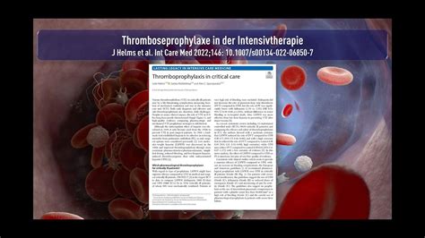 Thromboseprophylaxe In Der Intensivtherapie Youtube