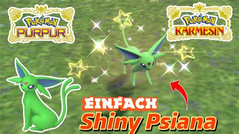 So Fangt Ihr Ganz Einfach Shiny Psiana Espeon In Pokemon Karmesin