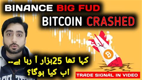 🚨bitcoin Crashed As Predicted Binance Fud Btc Update Today Youtube