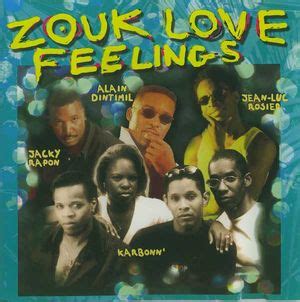 Zouk Love Feelings Various Artists - SensCritique