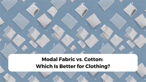 Modal Vs Cotton Fabric Which Is Better For Clothing Dinesh Exports