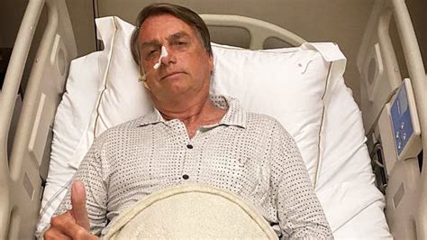 Internado Bolsonaro Posta Foto No Hospital E Pode Ter Que Fazer Cirurgia