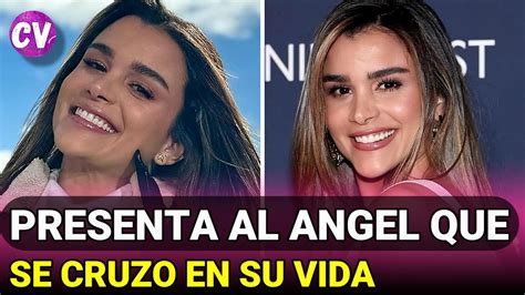 Clarissa Molina Presenta Al Ngel Que Se Cruz En Su Vida Youtube