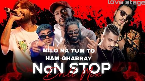 Milo Na Tum To Ham Ghabreye Full Drill Mash Up X Divine X Emiway Bantai