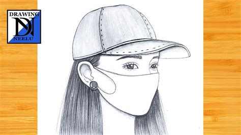 How to draw a Girl wearing cap with Mask || Pencil sketch for beginner || Easy drawing || Drawing