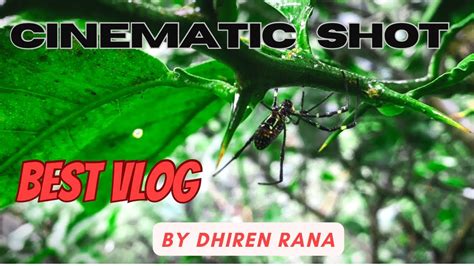 cinematic video  dhiren rana youtube