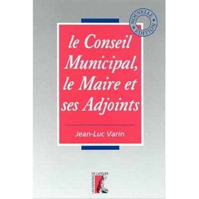 Le Conseil Municipal