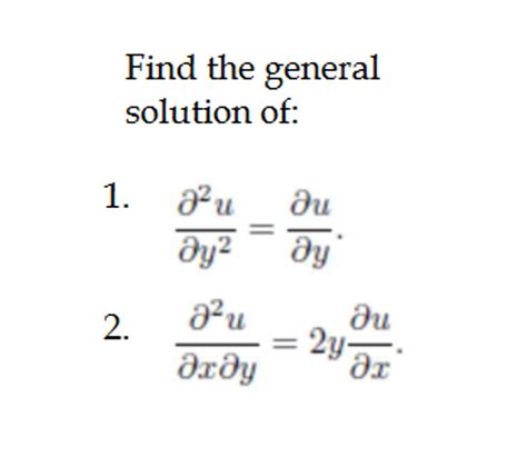 Solved Find The General Solution Of Partial Differential2