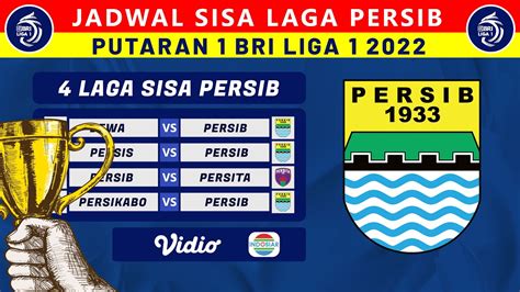 Jadwal Sisa Persib Bandung Di Putaran Pertama BRI Liga 1 2022 Terbaru