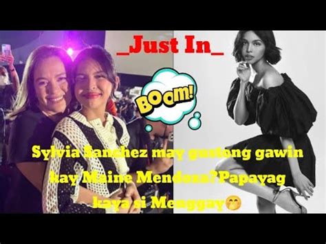 Sylvia Sanchez May Gustong Gawin Kay Maine Mendoza Talaga Ba Papayag