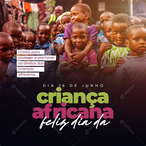 Dia Da Crian A Africana Feliz De Junho Social Media Psd Edit Vel