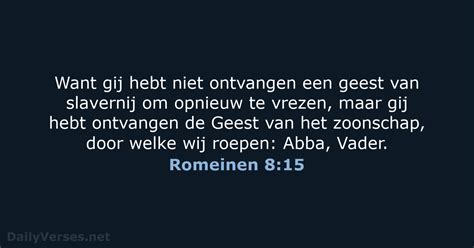 Romeinen 8 15 Bijbeltekst NBG DailyVerses Net