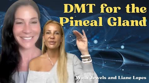 Dmt For The Pineal Gland Youtube