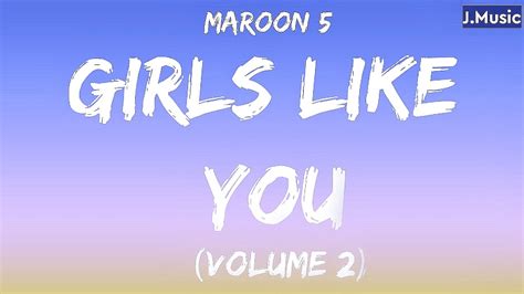 Maroon 5 Girls Like You Volume 2 Lyrics Ft Cardi B Youtube