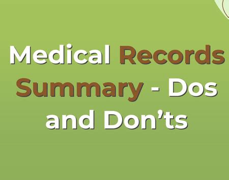 Medical Records Summary Dos And Donts