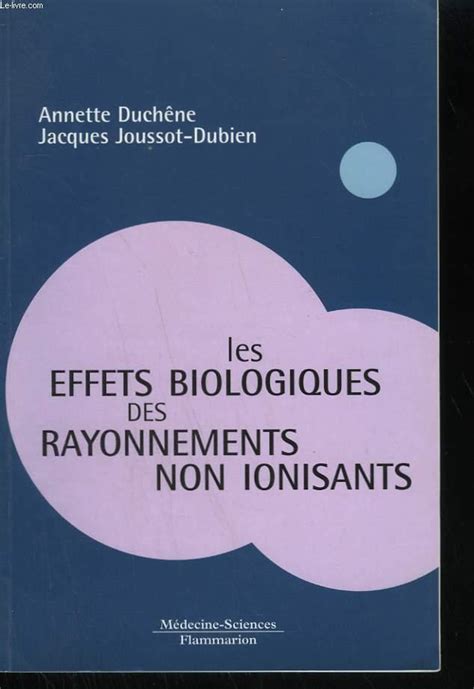 Les Effets Biologiques Des Rayonnements Non Ionisants Von Duchene