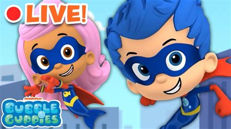 LIVE: Best Bubble Guppies Superhero Moments! 🦸 | 24/7 Live Stream ...