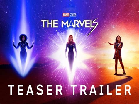 The Marvels Teaser Trailer Out Captain Marvel Monica Rambeau And Kamala