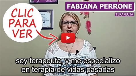 Terapia De Vidas Pasadas Fabiana Perrones Terapia De Vidas Pasadas