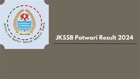 Jkssb Patwari Result In July Result Pdf Cut Off