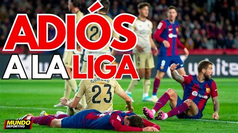 Se aleja la liga para el Barça YouTube