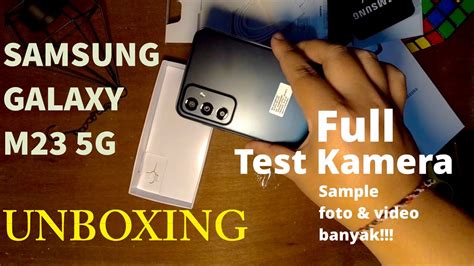 Unboxing Dan Review Test Kamera Samsung Galaxy M23 5g Youtube