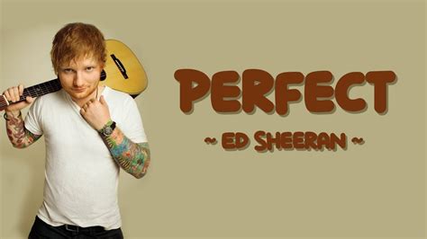 Perfect Ed Sheeran Lirik Dan Terjemahan Youtube