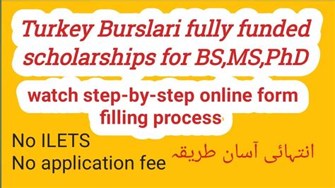 Turkey Burslari Scholarship Stsep By Step Online Application