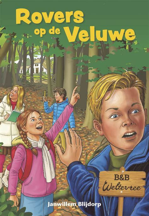 Rovers Op De Veluwe Janwillem Blijdorp 9789402908718 De Banier