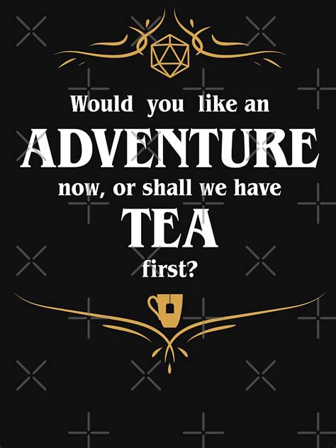 Adventure Or Tea Tabletop Rpg Addict T Shirt For Sale By Pixeptional Redbubble Dungeons