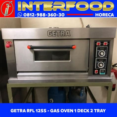 Jual GETRA RFL 12SS GAS OVEN 1 DECK 2 TRAY GARANSI RESMI Shopee