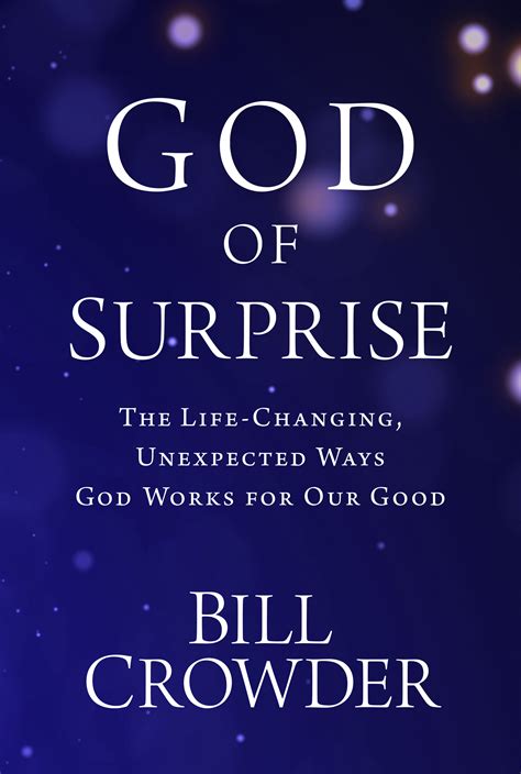 God of Surprise: The Life-Changing, Unexpected Ways God Works for Our