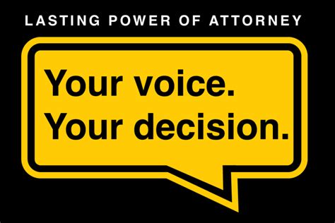 Your Voice Your Decision Lasting Power Of Attorney Your Voice