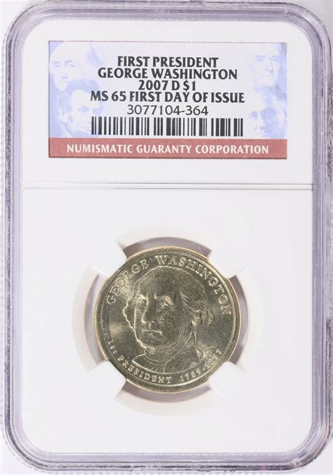 2007 D Presidential Dollar George Washington First Day Of Issue NGC MS