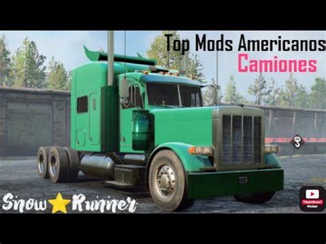 Snowrunner Mi Top Camiones Americanos Mod Mods Consolas Xbox