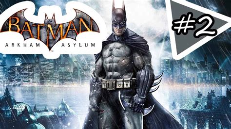 Batman Arkham Asylum Gameplay Walkthrough Part 2 Finding Jim Gordan