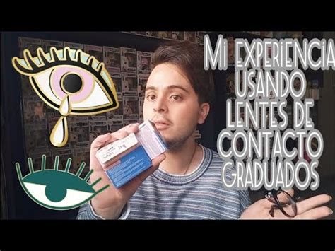 Mi Experiencia Usando Lentes De Contacto Graduados M S Algunos Tips