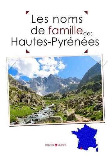 Les noms de famille des hautes pyrénées de Marie Odile Mergnac Laurent