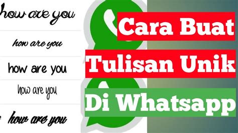 Cara Buat Tulisan Keren Di Whatsapp Youtube