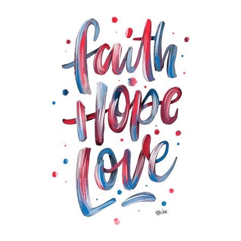 I Corinthians 1313 And Now Abide Faith Hope Love These Three But