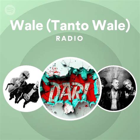 Wale (Tanto Wale) Radio - playlist by Spotify | Spotify