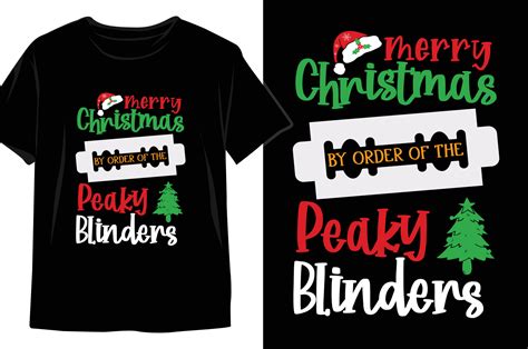 Merry Christmas By Order Of The Peaky Blinders Christmas T Shirt Design