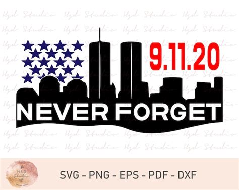 Never Forget 9-11 SVG September 11th Svg Clipart for Cricut | Etsy