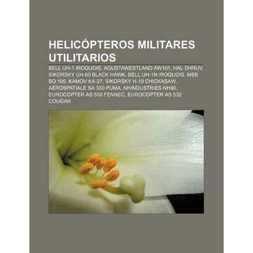 Libro Helic Pteros Militares Utilitarios Bell Uh 1 Iroquois