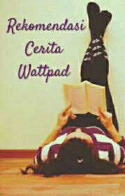 Rekomendasi Cerita MARIPOSA Wattpad