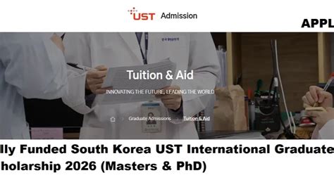 fully funded south korea ust international graduate scholarship