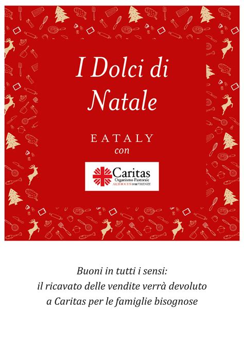 Caritas Firenze E Eataly Insieme Per Regalare Un Natale Diverso Alle