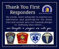 Thank you First Responders! #ThankYouFirstResponder Boston Marathon ...