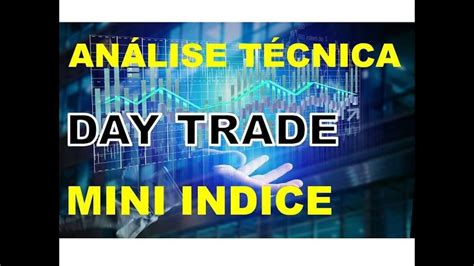 Análise Técnica Day Trade Mini Indice Rompimento De Canal em 2020